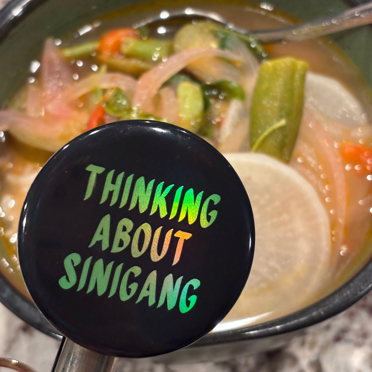 Thinking About Sinigang Button