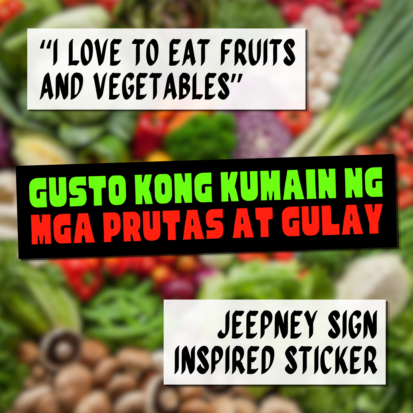 I Love Fruits and Veggies Sticker