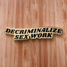 Load image into Gallery viewer, Decriminalize SW Enamel Pin
